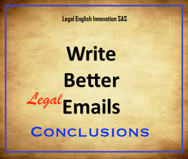 Write Better (Legal) Email Conclusions